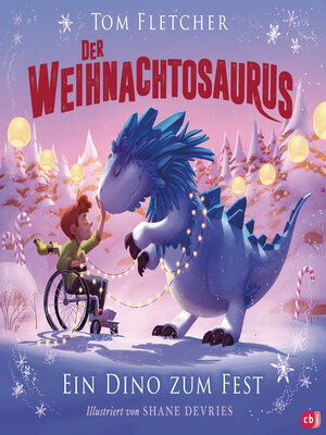 cover image of Der Weihnachtosaurus – Ein Dino zum Fest